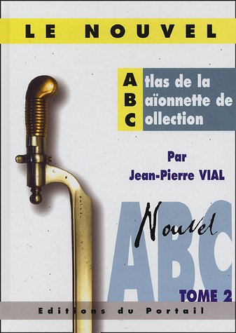 Nouvel atlas de la baïonnette de collection