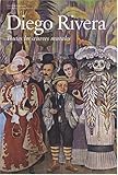 Diego Rivera : Toutes les oeuvres murales by