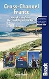 Cross-Channel France: Nord-Pas De Calais: The Land Beyond The Ports (Bradt Travel Guide) by John Ruler