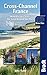 Cross-Channel France: Nord-Pas De Calais: The Land Beyond The Ports (Bradt Travel Guide) by John Ruler