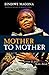 Mother to Mother