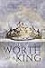 The Worth of a King (The Fall of a Star Book 1) by Kendra E. Ardnek