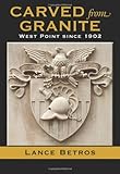 Book cover for Carved from Granite: West Point since 1902