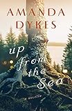 Up from the Sea: A Whose Waves These Are Novella by Amanda Dykes