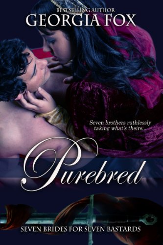 Purebred (Seven Brides for Seven Bastards Book 3)