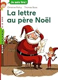 La lettre au pere Noel (French Edition) by 