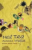 Hot Tea across India