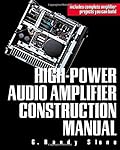 High-Power Audio Amplifier Construction Manual