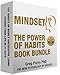MINDSET: The Power of Habits Book Bundle: The New Psychology of Success (Acquire YOUR Best Life Changing Habits with these Two International Bestsellers!)