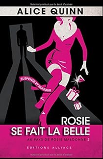 Livres Couvertures de Au pays de Rosie Maldonne, tome 2 : Rosie se fait la belle