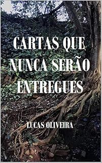 Livro CARTAS QUE NUNCA SERÃO ENTREGUES