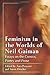 Feminism in the Worlds of Neil Gaiman: Essays on the Comics, Poetry and Prose by