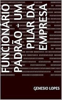 Livro Funcionário Padrão - Um pilar da empresa