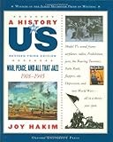 War, Peace And All That Jazz: 1918-1945 (A History of US War, Book 9) by Joy Hakim