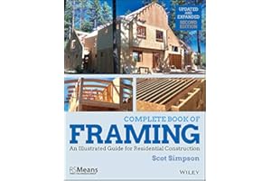 Complete Book of Framing: An Illustrated Guide for Residential Construction (RSMeans)