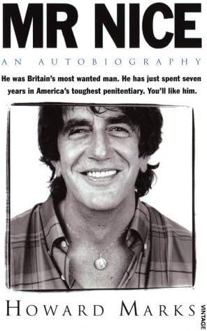 By Howard Marks - Mr Nice (New Ed)