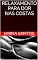 Livro RELAXAMENTO PARA DOR NAS COSTAS (NOITES QUENTES E ÚMIDAS: DEZ CONTOS PARA LER NA CAMA)
