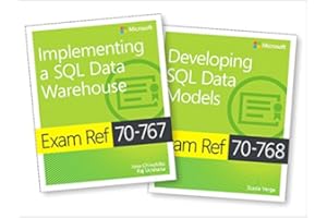 MCSA SQL 2016 BI Development Exam Ref 2-pack: Exam Refs 70-767 and 70-768