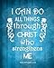 I Can do All Things Through Christ Who Strengtens Me: 8