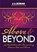 Above and Beyond: 365 Meditations for Transcending Chronic Pain and Illness by J.S. Dorian