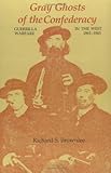 Book cover for Gray Ghosts of the Confederacy: Guerrilla Warfare in the West, 1861--1865