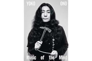 Yoko Ono: Music of the Mind