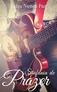 Livro Sinfonia de Prazer: Conto Erótico (Contos Eróticos)