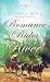 Romance Rides the River (Truly Yours Digital Editions Book 923)