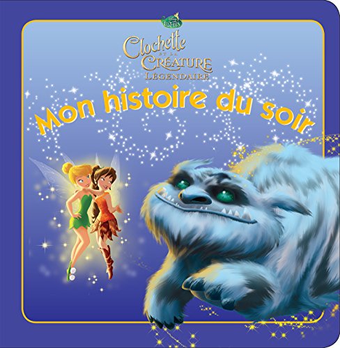 Clochette et la créature légendaire