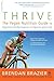 Thrive: The Vegan Nutrition Guide to Optimal Performance in Sports and Life