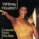 Whitney Houston - I learned from the Best