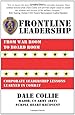 Frontline Leadership: From War Room to Boardroom