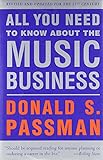 All You Need to Know About the Music Business: Revised and Updated for the 21st Century cover