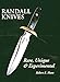 Randall Knives: Rare, Unique, & Experimental (Randall Made Knives, 3)