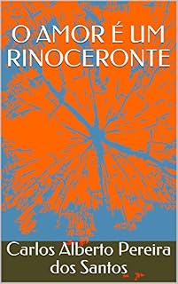 Livro O amor é um rinoceronte