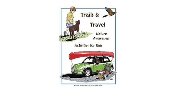 Trails Travel Nature Awareness Activities For Kids - 