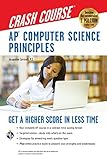 AP Computer Science Principles Crash Course (Advanced Placement (AP) Crash Course)