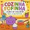 Livro Cozinha Fofinha: Livro de Colorir Fácil e Divertido (Livros de Colorir Fofinhos)