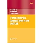 Functional Data Analysis with R and MATLAB (Use R!)