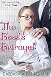 The Boss's Betrayal: The Natural Way Book Three
