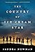 The Country of Ice Cream Star