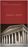 Regents of the University of California v. Bakke, 438 U.S. 265 (1978) (50 Most Cited Cases)
