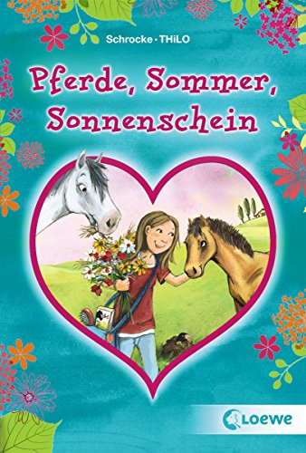 Pferde, Sommer, Sonnenschein (German Edition)