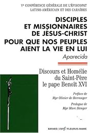 Disciples et missionnaires de Jésus-Christ pour que nos peuples aient la vie en lui