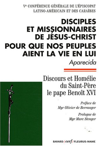 Disciples et missionnaires de Jésus-Christ pour que nos peuples aient la vie en lui