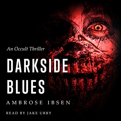 Darkside Blues: The Ulrich Files, Book 3