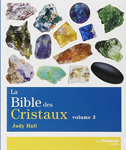 La  bible des cristaux
