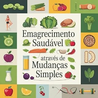 Livro Emagrecimento Saudável Através de Mudanças Simples