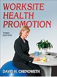 Worksite Health Promotion - 3rd Edition