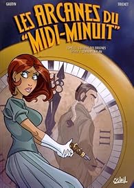 Les Arcanes Du Midi Minuit Tome 12 L Affaire Des Origines Babelio